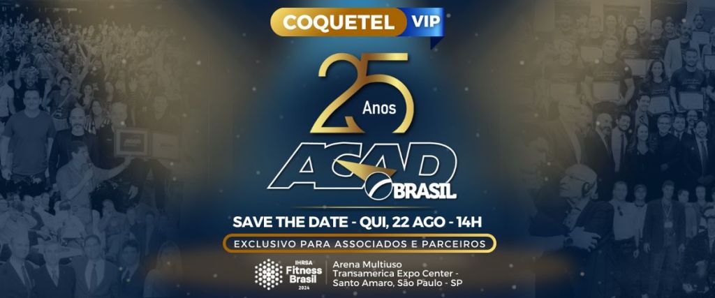 Save the date: Coquetel VIP ACAD Brasil 25 Anos